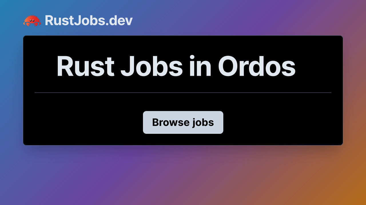 Rust Jobs in Ordos | RustJobs.dev